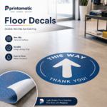 Custom floor decals printed in vibrant full colour on durable slip-resistant adhesive material for indoor promotional and directional use by Printomatic.