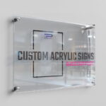 Acrylic signs displaying clear, durable, and eye-catching designs for effective visual communication and brand promotion